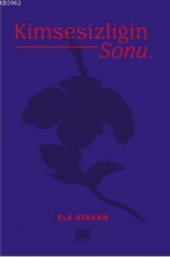 Kimsesizliğin Sonu  Frontansicht 1