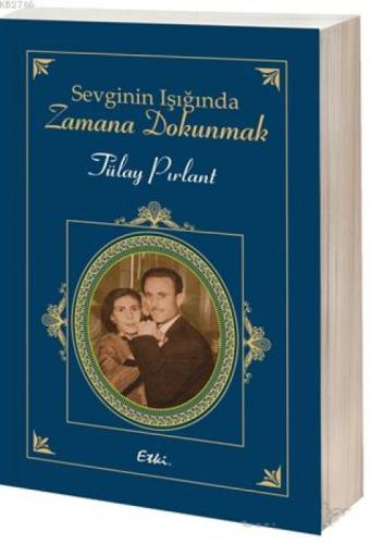 Sevginin Işığında Zamana Dokunmak  Frontansicht 1