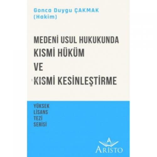 Medeni Usul Hukukunda Kısmi Hüküm ve Kısmi Kesinleştirme  Frontansicht 1