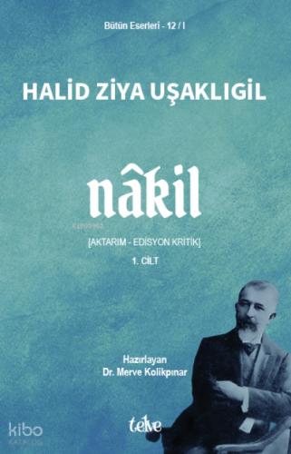 Nâkil 1. Cilt;Aktarım - Edisyon Kritik  Frontansicht 1