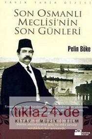 Son Osmanlı Meclisi´nin Son Günleri  Frontansicht 1