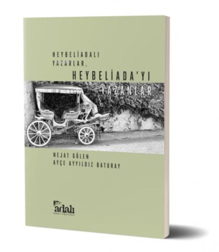 Heybeliadalı Yazarlar, Heybeliadayı Yazanlar  Frontansicht 1