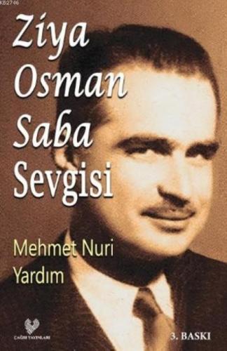 Ziya Osman Saba Sevgisi  Frontansicht 1