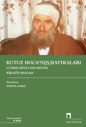 Kutuz Hoca'nın Hatıraları ;Cumhuriyet Devrinde Bir Köy Hocası  Frontansicht 1