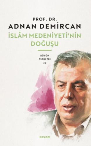İslam Medeniyeti'nin Doğuşu  Frontansicht 1