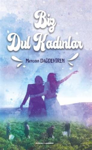 Biz Dul Kadınlar  Frontansicht 1