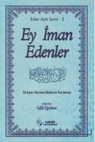 Ey İman Edenler  Frontansicht 1