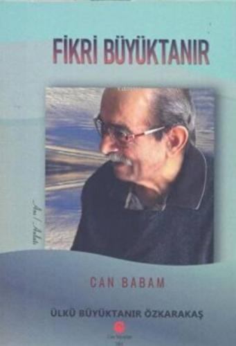 Can Babam Fikri Büyüktanır  Frontansicht 1