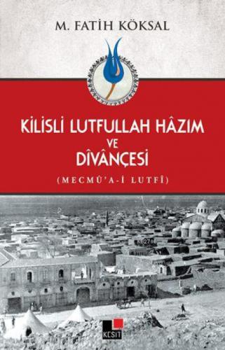 Kilisli Lutfullah Hazım ve Divançesi  Frontansicht 1