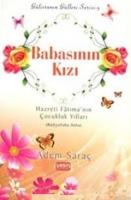 Babasının Kızı  Hazreti Fatıma'nın Çocukluk Yılları (r.a)  Frontansicht 1