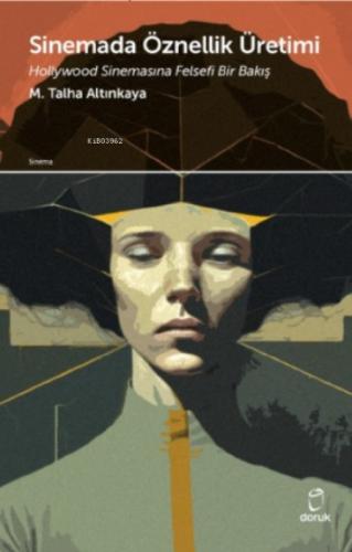 Sinemada Öznellik Üretimi;Hollywood Sinemasına Felsefi Bir Bakış  Frontansicht 1