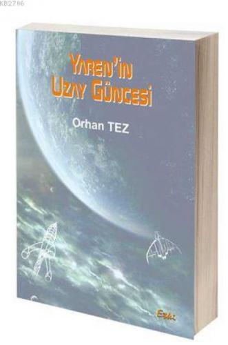 Yaren'in Uzay Güncesi  Frontansicht 1