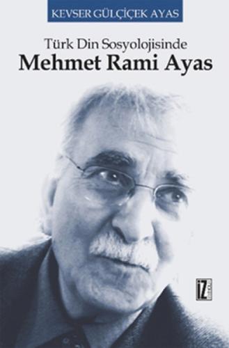 Türk Din Sosyolojisinde Mehmet Rami Ayas  Frontansicht 1