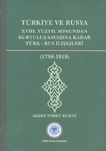 Türkiye ve Rusya 18. Yüzyıl Sonundan Kurtuluş Savaşına Kadar Türk Rus İlişkileri  Frontansicht 1