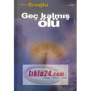 Geç Kalmış Ölü  Frontansicht 1