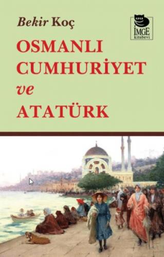 Osmanlı Cumhuriyet ve Atatürk  Frontansicht 1
