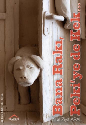 Bana Rakı, Peki'ye de Kek  Frontansicht 1