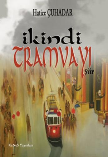 İkindi Tramvayı  Frontansicht 1