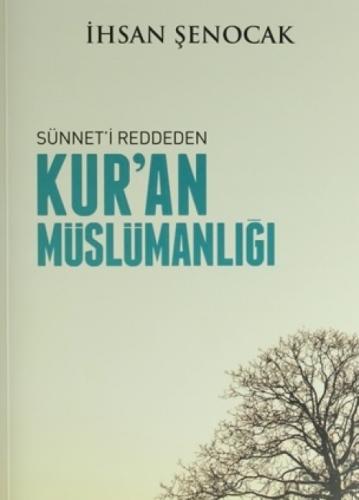 Sünnet'i Reddeden Kur'an Müslümanlıðı  Frontansicht 1