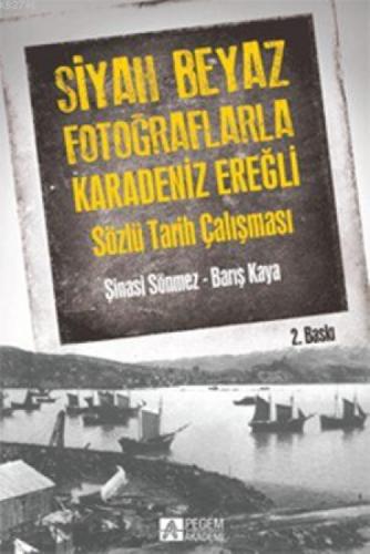 Siyah Beyaz Fotoğraflarla Karedeniz Ereğli  Frontansicht 1