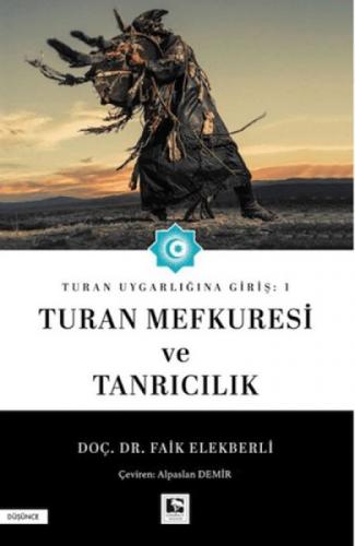 Turan Uygarlığına Giriş: 1 - Turan Mefkuresi ve Tanrıcılık  Frontansicht 1