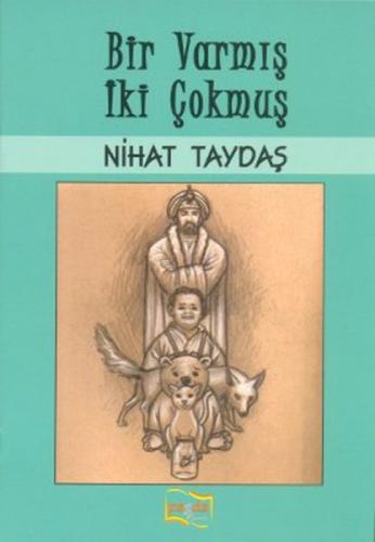 Bir Varmış İki Çokmuş  Frontansicht 1