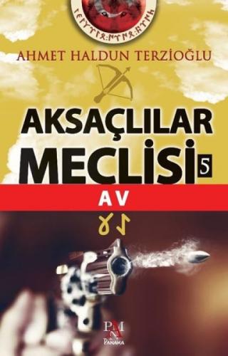 Aksaçlılar Meclisi 5 - Av  Frontansicht 1