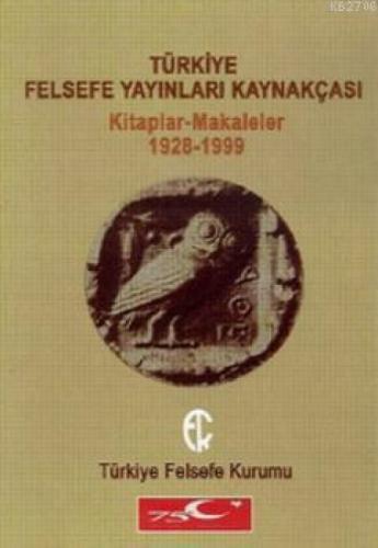 Türkiye Felsefe Yayınları Kaynakçası  Frontansicht 1