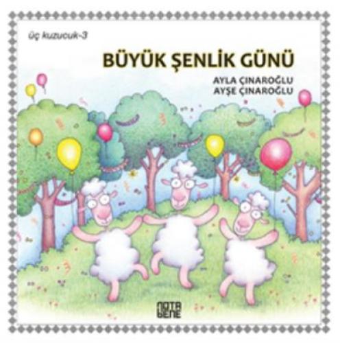 Büyük Şenlik Günü - Üç Kuzucuk 3  Frontansicht 1