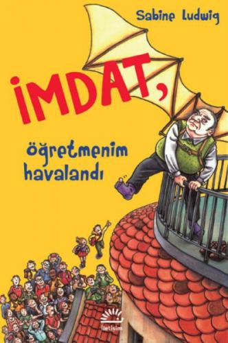 İmdat, Öğretmenim Havalandı  Frontansicht 1