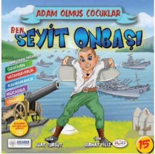 Ben Seyit Onbaşı - Adam Olmuş Çocuklar Serisi 15  Frontansicht 1