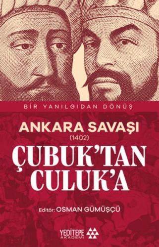 Ankara Savaşı (1402) ;Çubuk'tan Culuk'a  Frontansicht 1