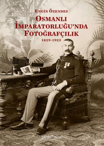 Osmanlı İmparatorluğunda Fotoğraf 1839-1923  Frontansicht 1