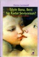 Söyle Bana Beni Ne Kadar Seviyorsun?  Frontansicht 1