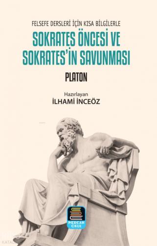 Felsefe Dersleri İçin Kısa Bilgilerle Sokrates Öncesi ve Sokrates'in Savunması  Frontansicht 1