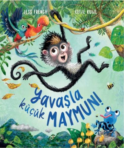 Yavaşla Küçük Maymun!  Frontansicht 1