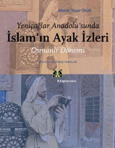Yeniçaðlar Anadolusunda İslamın Ayak İzleri  Frontansicht 1
