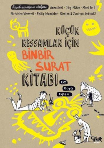 Küçük Ressamlar için Binbir Surat Kitabı  Frontansicht 1
