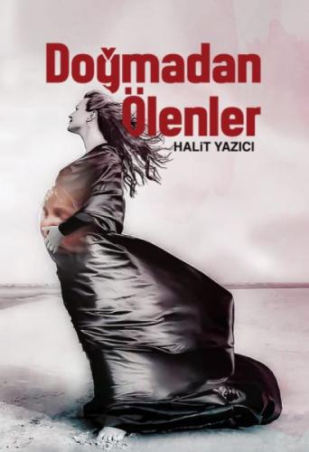 Doğmadan Ölenler  Frontansicht 1