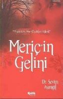 Meriç'in Gelini  Frontansicht 1