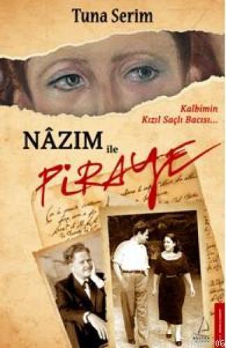 Nazım ile Piraye  Frontansicht 1