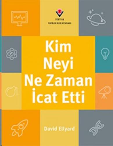 Kim, Neyi, Ne Zaman İcat Etti  Frontansicht 1