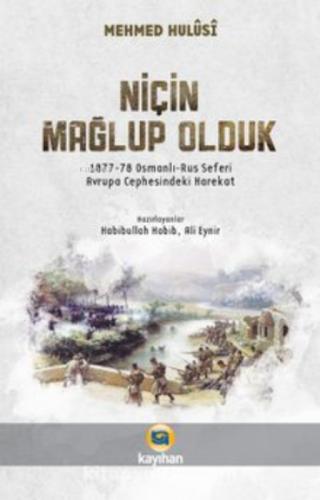 Niçin Mağlup Olduk?;(1877-78 Osmanlı-Rus Seferi)  Frontansicht 1