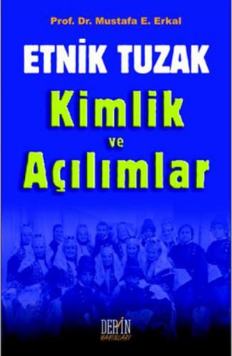 Etnik Tuzak Kimlik ve Açılımlar  Frontansicht 1