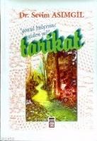 Gönül Bahçesine Giden Yol:tarikat  Frontansicht 1