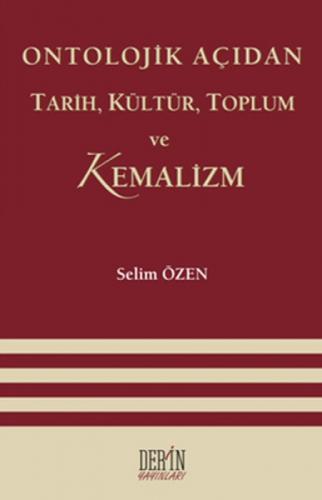 Ontolojik Açıdan Tarih, Kültür, Toplum Ve Kemalizm  Frontansicht 1