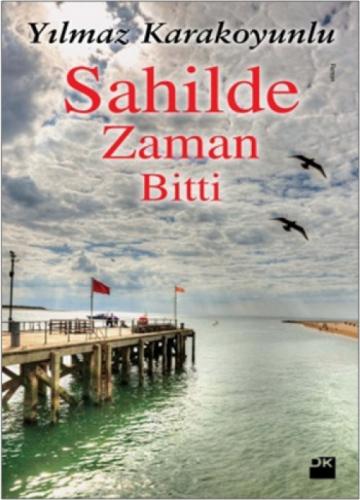 Sahilde Zaman Bitti  Frontansicht 1