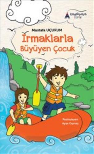 Irmaklarla Büyüyen Çocuk  Frontansicht 1