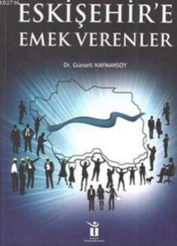 Eskişehir'e Emek Verenler  Frontansicht 1