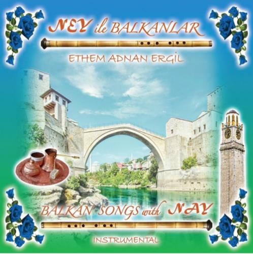 Ney ile Balkanlar  Frontansicht 1